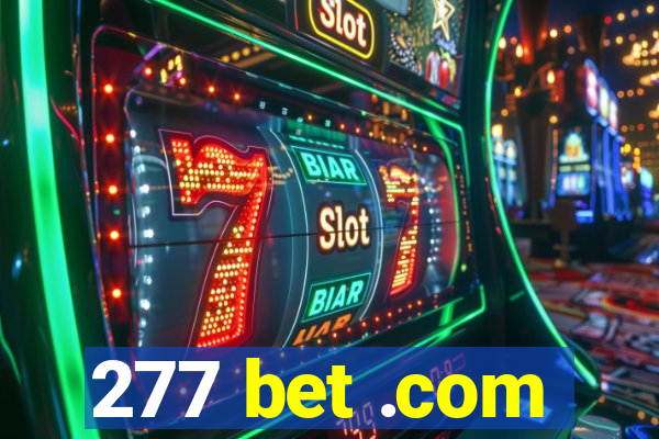 277 bet .com